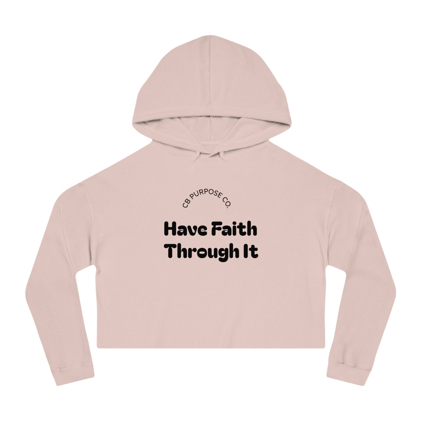 Faith-Inspiring Cropped Sweatshirt - Motivational Hooded Top for Women, Stylish Workout Gear, Casual Wear, Gift for Her, Faith Apparel