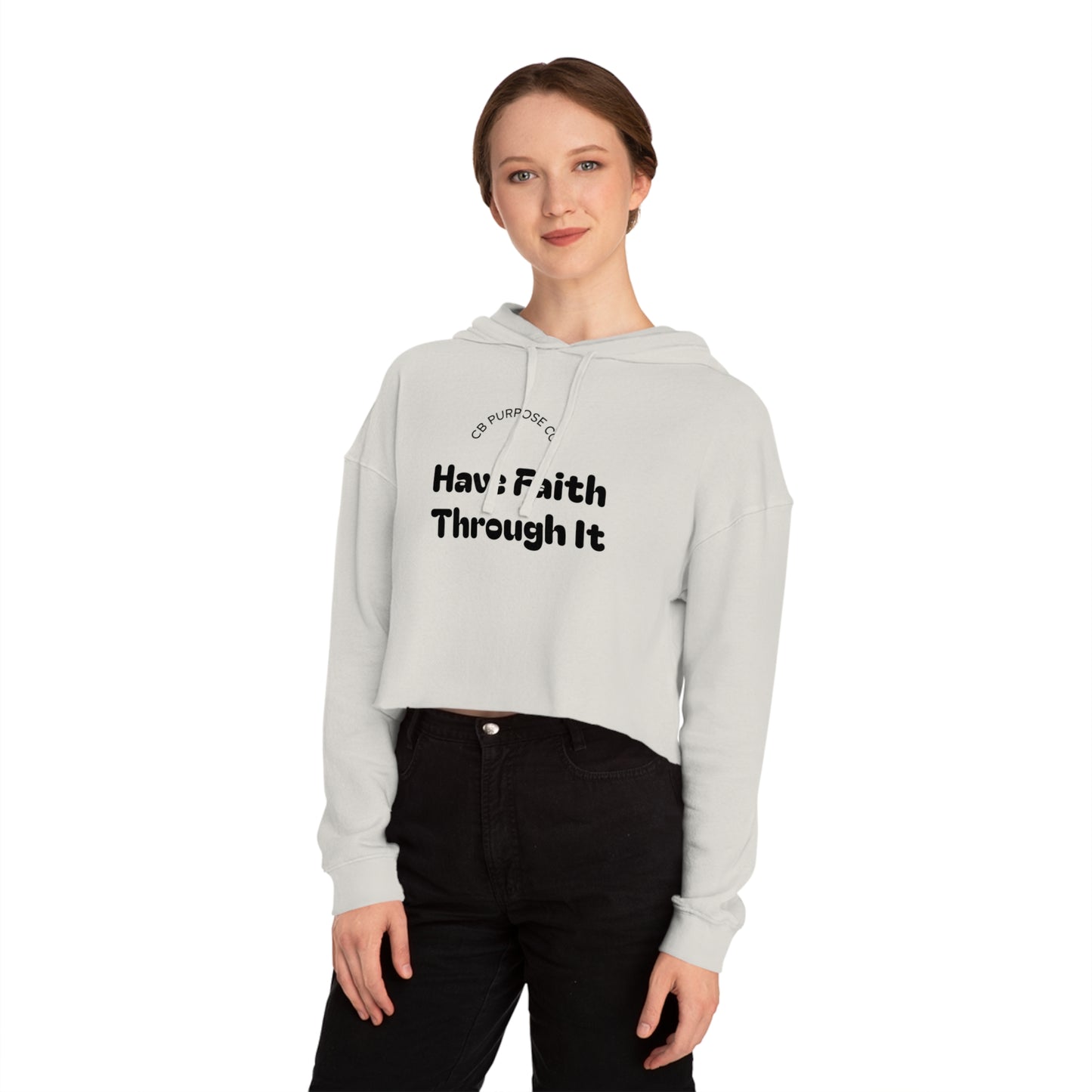 Faith-Inspiring Cropped Sweatshirt - Motivational Hooded Top for Women, Stylish Workout Gear, Casual Wear, Gift for Her, Faith Apparel