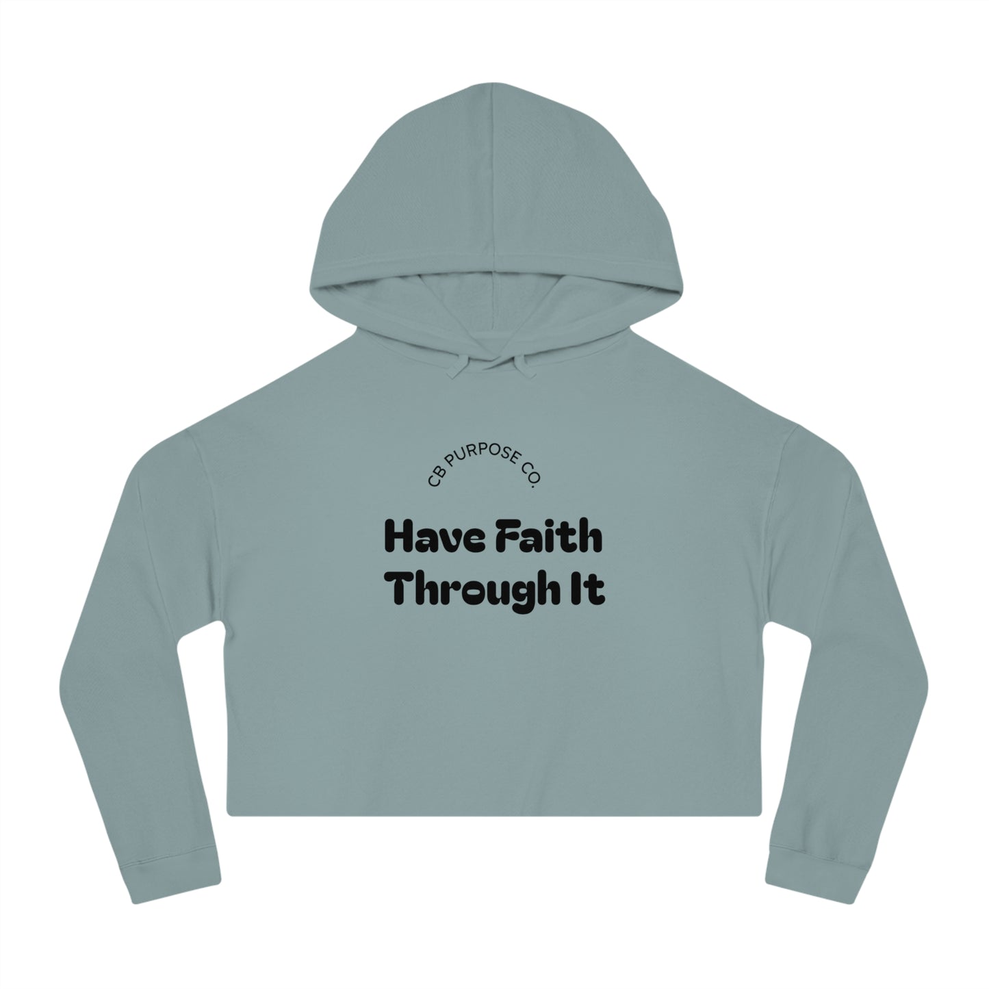 Faith-Inspiring Cropped Sweatshirt - Motivational Hooded Top for Women, Stylish Workout Gear, Casual Wear, Gift for Her, Faith Apparel