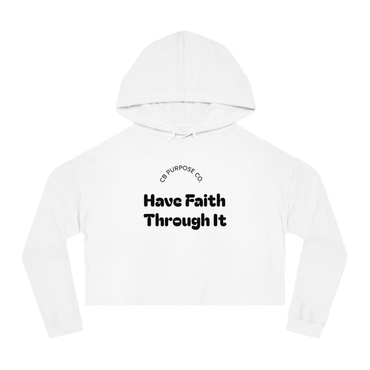 Faith-Inspiring Cropped Sweatshirt - Motivational Hooded Top for Women, Stylish Workout Gear, Casual Wear, Gift for Her, Faith Apparel